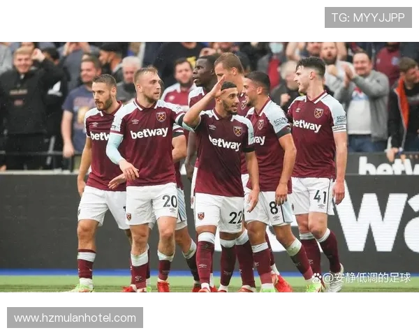 西汉姆联对战纽卡斯尔联帕奎塔万比萨卡首发托纳利吉马良斯出战