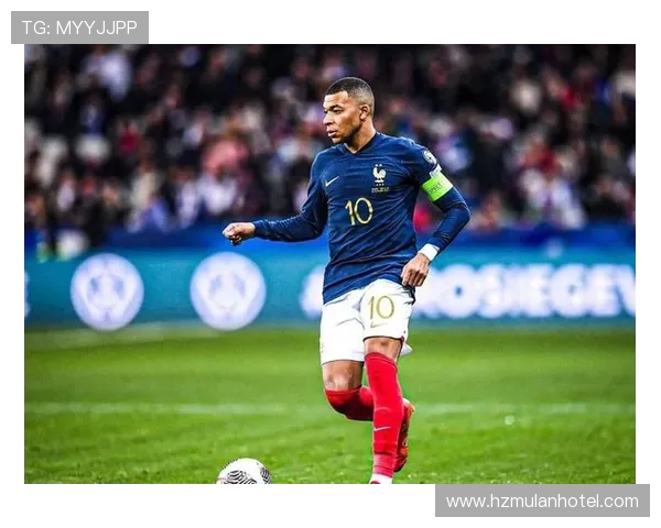 德尚称赞迈尼昂领袖气质阿克利乌什或成球队新核心力量担当潜力